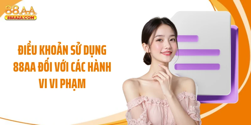 Điều khoản sử dụng 88AA đối với các hành vi vi phạm