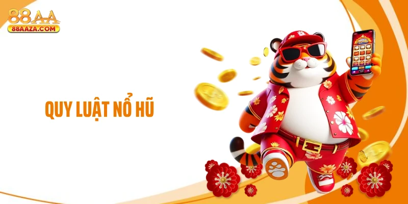 Quy Luật Nổ Hũ Làm Cộng Đồng Ráo Riết Canh Giờ Nổ Lớn