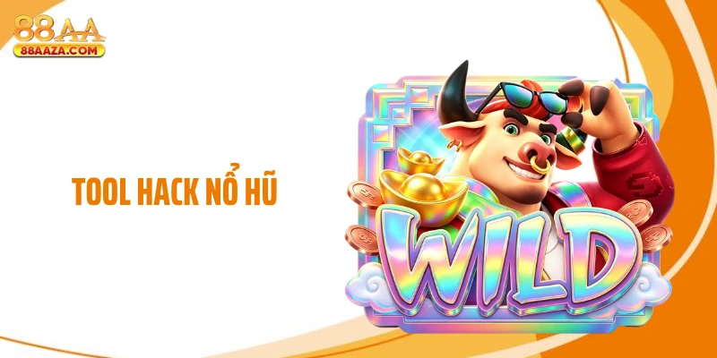 Tool Hack Nổ Hũ: Sự Thật Phía Sau Phần Mềm Săn Jackpot Triệu Đô